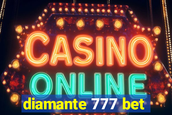 diamante 777 bet