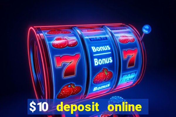 $10 deposit online casino nz