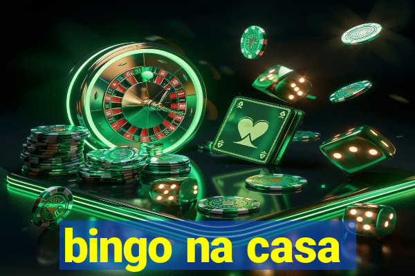 bingo na casa