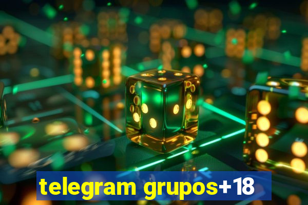 telegram grupos+18