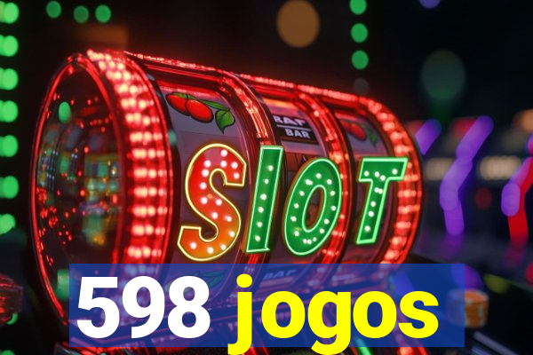 598 jogos