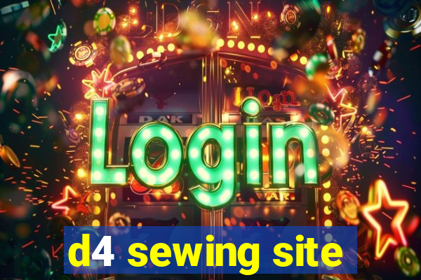 d4 sewing site