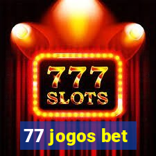 77 jogos bet