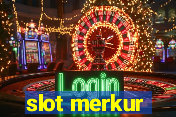 slot merkur