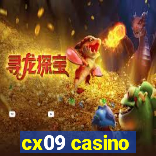 cx09 casino