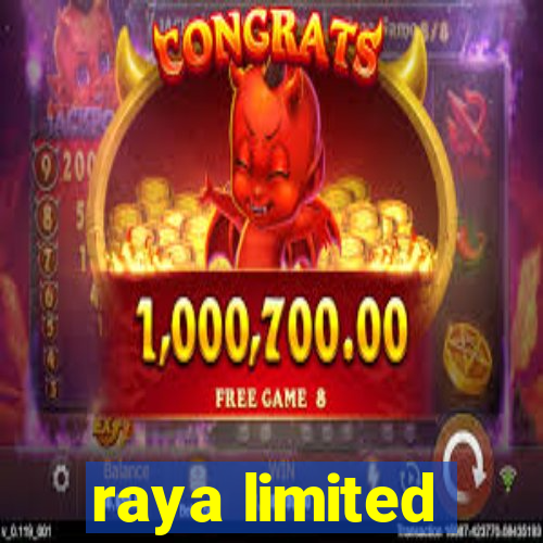 raya limited