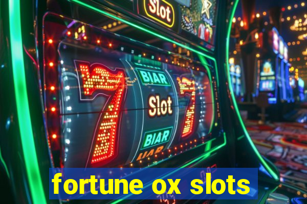 fortune ox slots