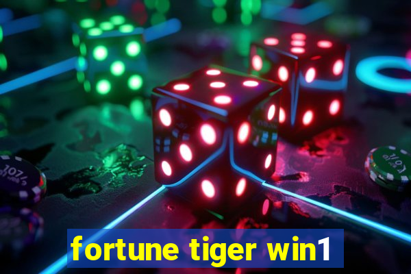 fortune tiger win1