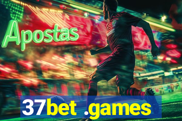 37bet .games