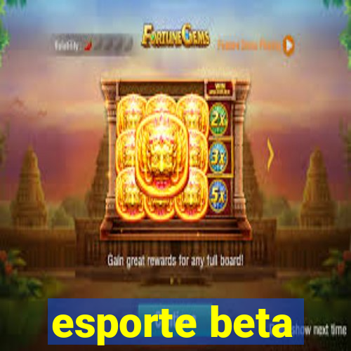 esporte beta