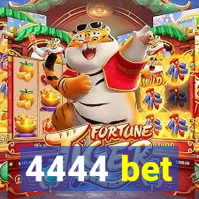 4444 bet