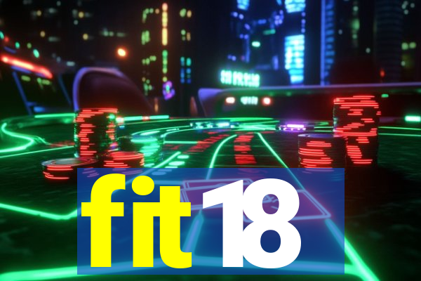 fit18