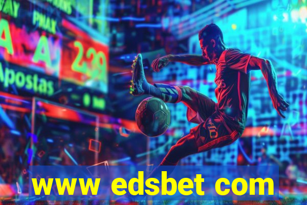 www edsbet com