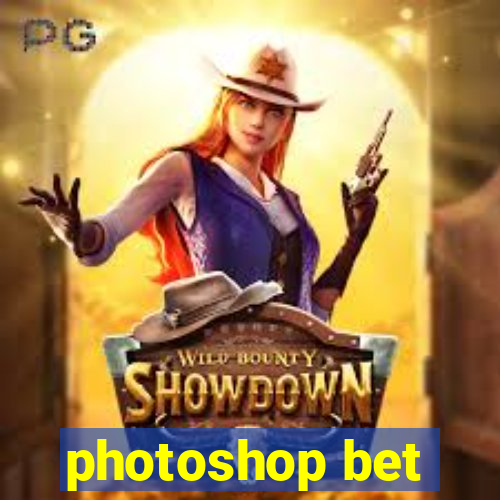 photoshop bet