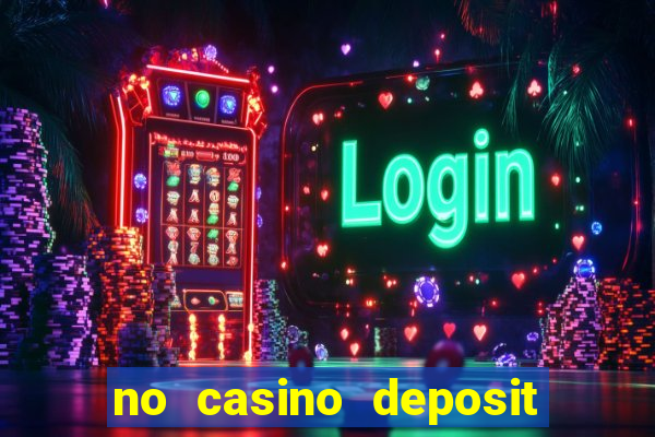 no casino deposit bonus codes