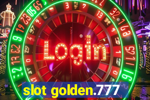 slot golden.777