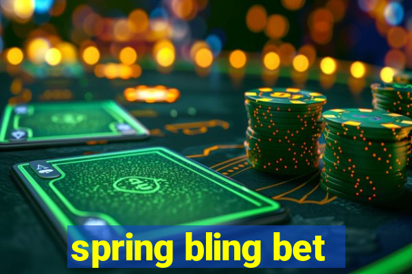 spring bling bet