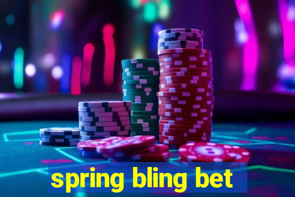 spring bling bet