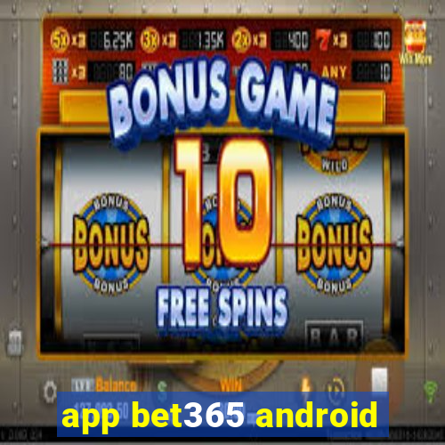 app bet365 android