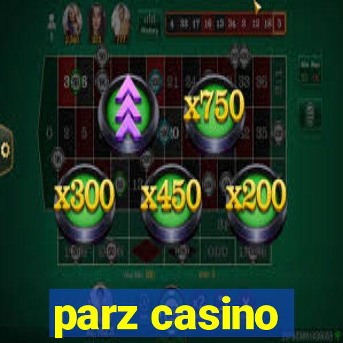 parz casino