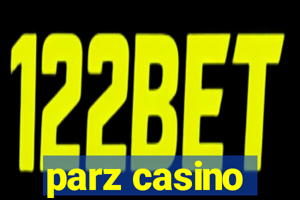 parz casino