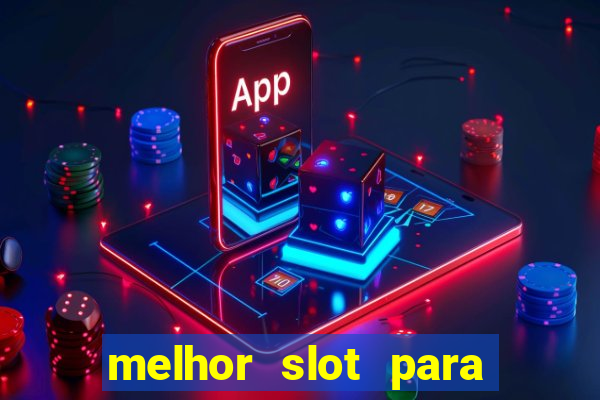 melhor slot para comprar b?nus