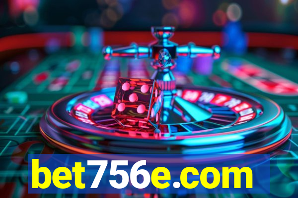 bet756e.com