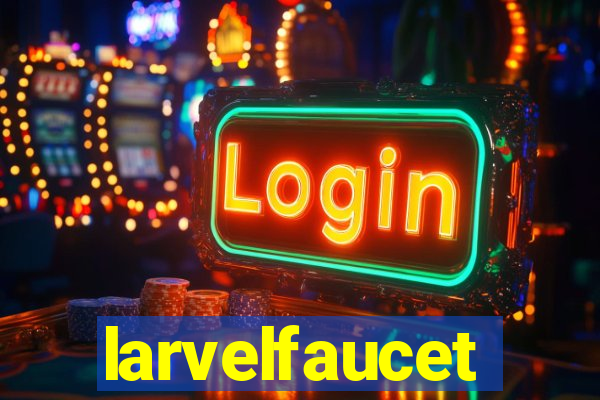 larvelfaucet