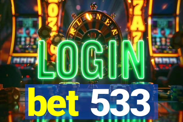 bet 533