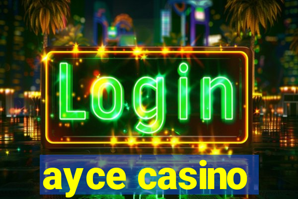 ayce casino