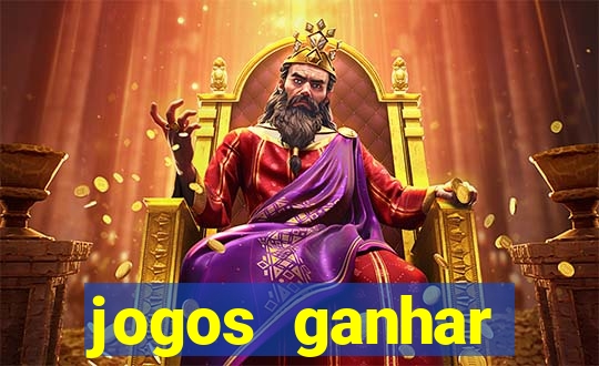 jogos ganhar dinheiro online