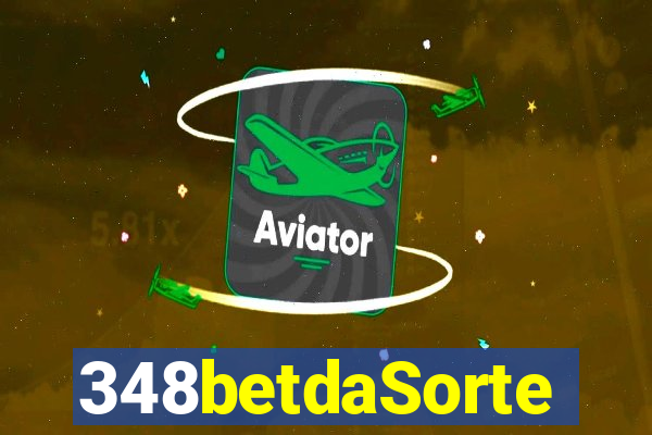 348betdaSorte