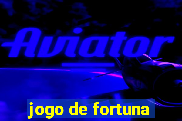 jogo de fortuna