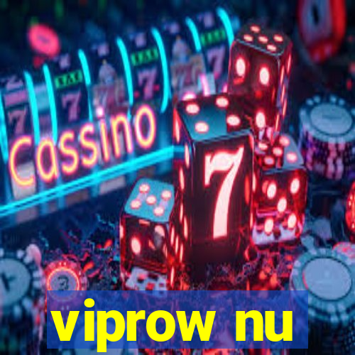 viprow nu