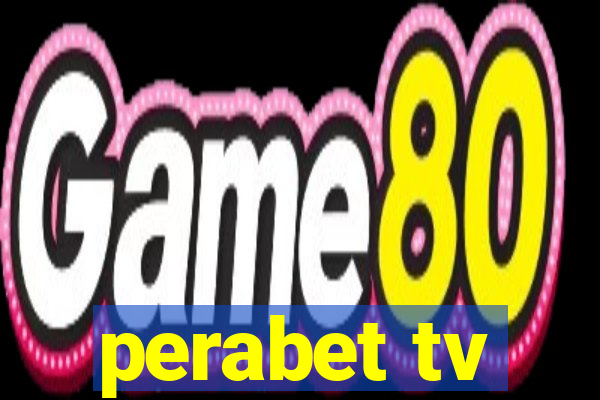 perabet tv