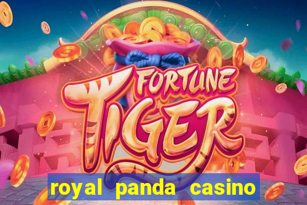 royal panda casino é confiável