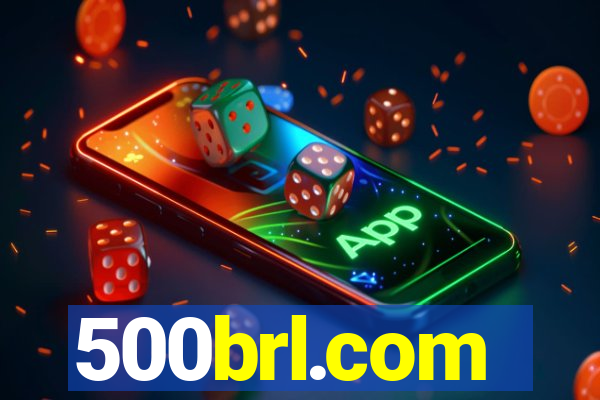 500brl.com