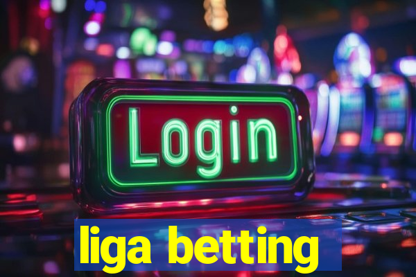 liga betting