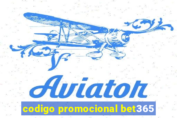 codigo promocional bet365