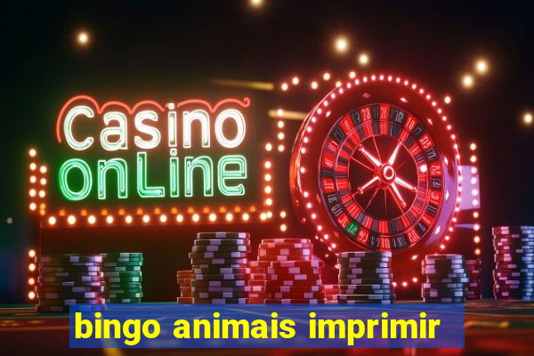 bingo animais imprimir