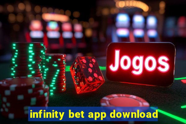 infinity bet app download