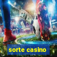 sorte casino