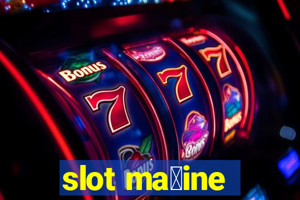 slot ma拧ine