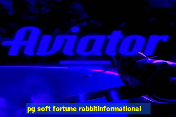 pg soft fortune rabbitInformational