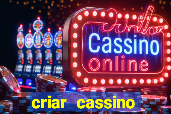 criar cassino online grátis