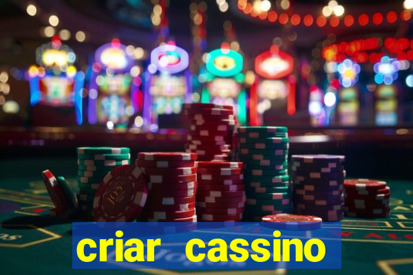 criar cassino online grátis