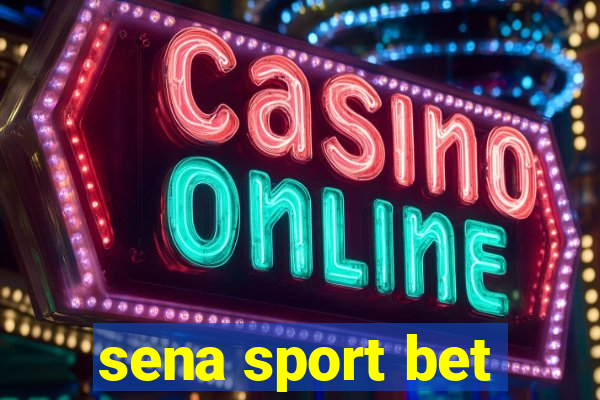 sena sport bet