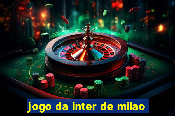 jogo da inter de milao