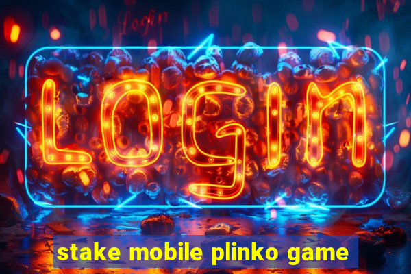 stake mobile plinko game