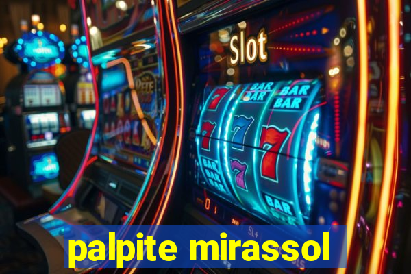 palpite mirassol